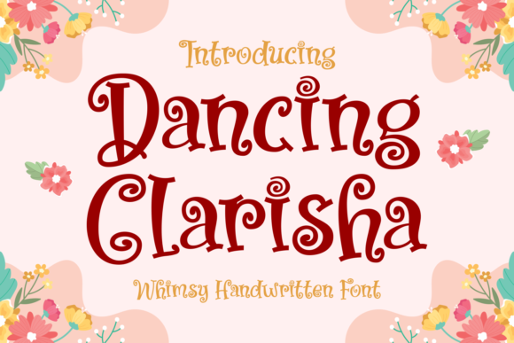 Dancing Clarisha: A Whimsical Font for Creative Makers