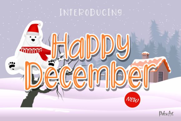 Happy December: A Playful Display Font for Digital Creatives