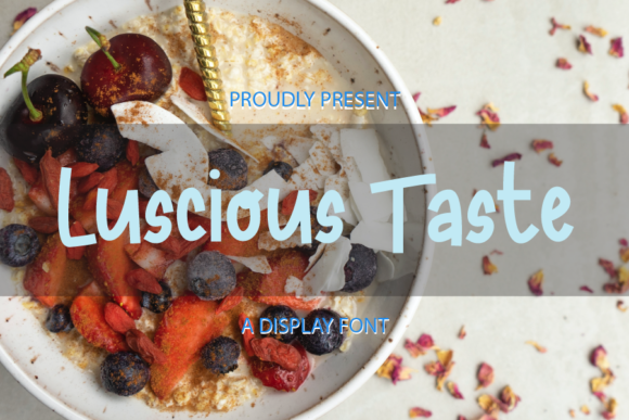 Luscious Taste: A Display Font for Captivating Branding