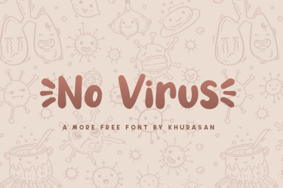 No Virus Font for Bold and Modern Campaign Designs